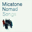 Micatone - Nomad Songs CD/LP (2005)